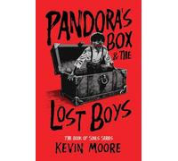 Pandora's Box and the Lost Boys: 3