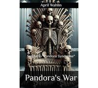 Pandora's War: Sequel to "Pandora Syndrome"