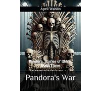 Pandora's War: Sequel to "Pandora Syndrome"