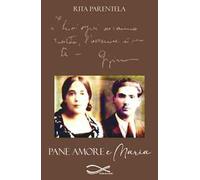 Pane amore e Maria. Nuova ediz.
