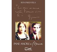 Pane amore e Maria. Nuova ediz.