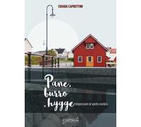 Pane, burro e hygge. Impressioni di spirito nordico