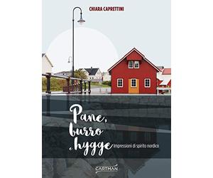 Pane, burro e hygge. Impressioni di spirito nordico