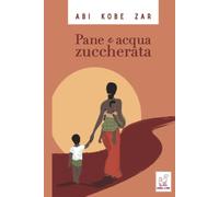 Pane e Acqua Zuccherata