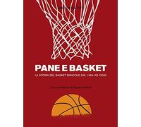 Pane e basket: La storia del Basket Bancole dal 1954 ad oggi