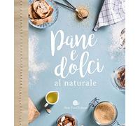 Pane e dolci al naturale
