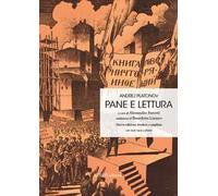 Pane e lettura. Testo russo a fronte. Ediz. bilingue