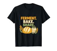 Pane e lievito Madre con Ferment. Bake. Share. e spighe Maglietta