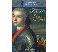 Pane e sangue - Parot Jean-François