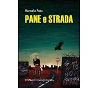 Pane e strada