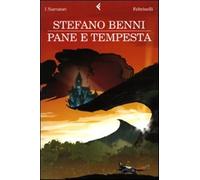 Pane e tempesta - Benni Stefano