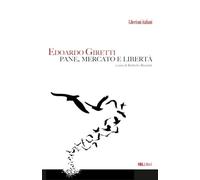 Pane, mercato e libertà