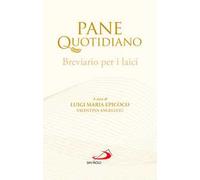 Pane quotidiano. Breviario per i laici