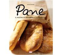 Pane. Tutte le specialità da preparare e sfornare in casa. Ediz. illustrata