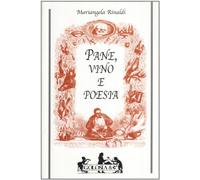 Pane, vino e poesia