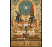 PANEBTAWY: Panebtawy y el Templo Doble de Kom Ombo: Un Legado de Magia, Medicina y Dualidad Cósmica