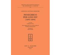 Panegirico per Luigi XIV (1693-1694) - 2025 - Olschki