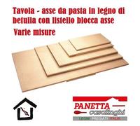 PANETTA ASSE SPIANATOIA TAVOLA BLOCCA ASSE PASTA FRESCA LEGNO BETULLA 76-88-100