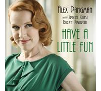 Pangman, Alex & Bucky Pizzarelli - Have a Little Fun