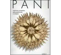 Pani. Tradizioni e prospettive della panificazione in Sardegna