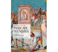 Panicale in Umbria. Il castello e il suo territorio