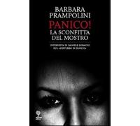 Panico. La sconfitta del mostro