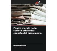 Panico morale nella società britannica causato dai mass media
