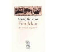 Panikkar. Un uomo e il suo pensiero