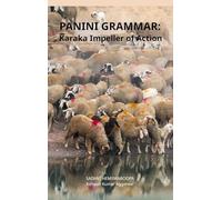 Panini Grammar: Karaka Impeller of Action
