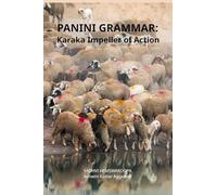 Panini Grammar: Karaka Impeller of Action