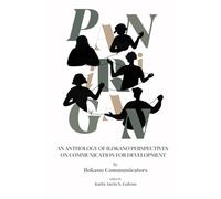 PANIRIGAN: An Anthology of Ilokano Perspectives on Communication for Development