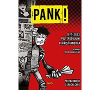 Pank! 1977-2022 Poster e disegni di Cristiano Rea