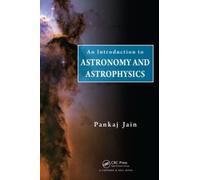Pankaj Jain An Introduction to Astronomy and Astrophysics (Copertina rigida)