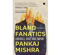 Pankaj Mishra Bland Fanatics (Tascabile)