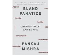 Pankaj Mishra Bland Fanatics (Tascabile)