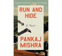 Pankaj Mishra Run and Hide (Tascabile)
