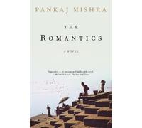 Pankaj Mishra The Romantics (Tascabile)