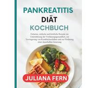 Pankreatitis-Diät-Kochbuch