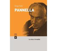 Pannella. La vita e l'eredità