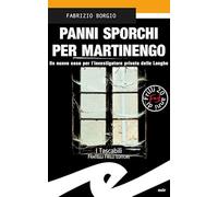 Panni sporchi per Martinengo. Un nuovo caso per l'ispettore privato delle Langhe