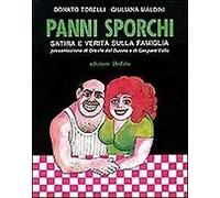 Panni sporchi. Satira e verità sulla famiglia