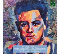 Pano Hora Ensemble Pilgrimage - Manos Hadjidakis From The Diaspora (CD)
