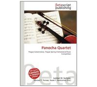 Panocha Quartet: Prague Conservatory, Prague Spring International Music Competition
