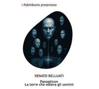 Panopticon. La torre che odiava gli uomini