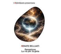 Panopticon. La via per la gioia