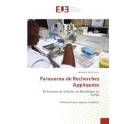Panorama de Recherches Appliquées: En Sciences de la Santé, en République du CongoPréface de Jean-Jacques Candelier