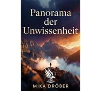 Panorama der Unwissenheit