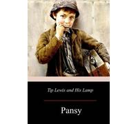 Pansy Tip Lewis and His Lamp (Tascabile)