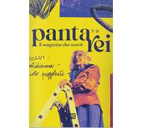 Panta Rei. Il magazine che scorre. Vol. 0 - Falciani F. (cur.)