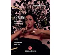 Panta Rei. Quando L’Amore Da Voce Al Silenzio - - 2024
